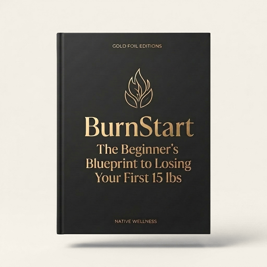 BurnStart — The Beginner's Blueprint to Losing Your First 15 lbs